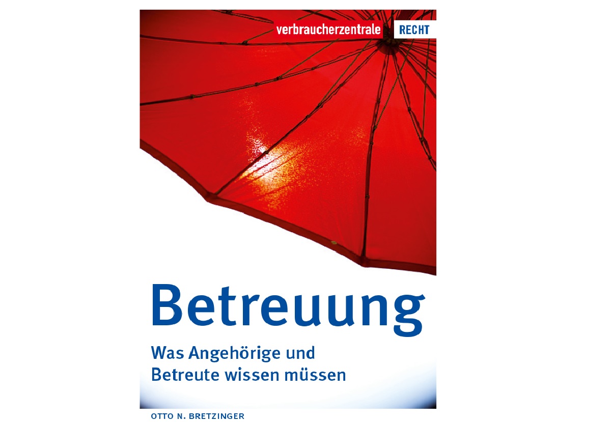 Neuer Ratgeber „Betreuung“: | Verbraucherzentrale Rheinland-Pfalz