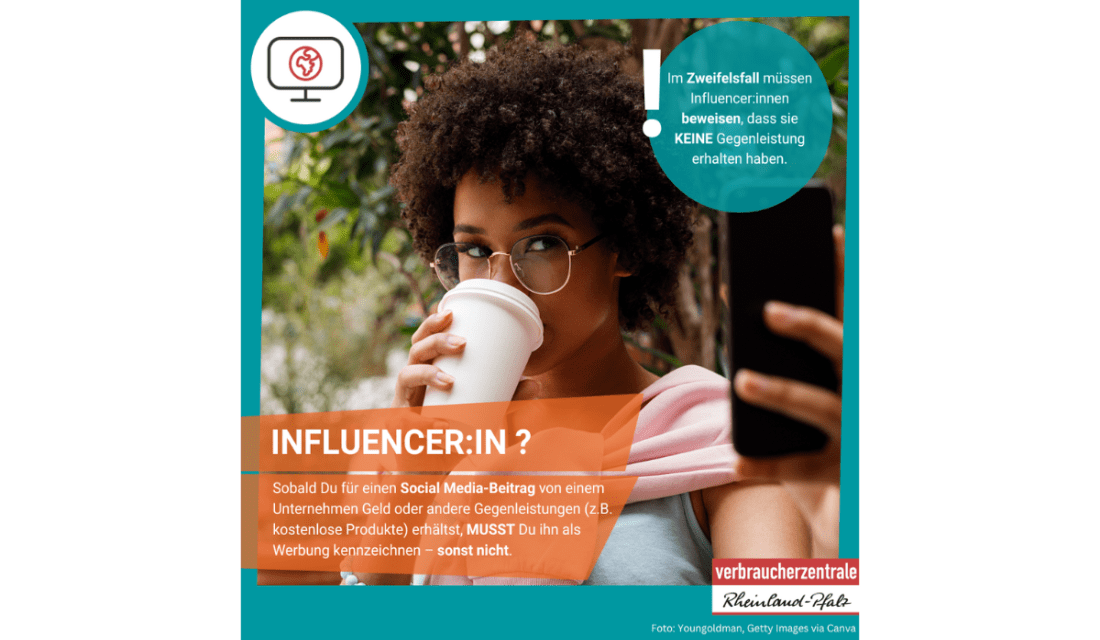 Influencer:in? Sobald Du für einen Social Media-Beitrag von einem Unternehmen Geld oder andere Gegenleistungen (z.B. kostenlose Produkte) erhältst, MUSST Du ihn als Werbung kennzeichnen – sonst nicht.   Im Zweifelsfall müssen Influencer:innen beweisen, dass sie KEINE Gegenleistung erhalten haben.