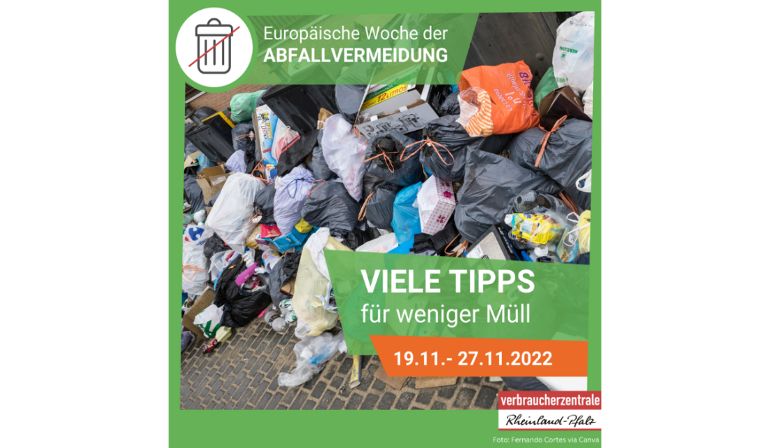 Europäische Woche der Abfallvermeidung. Viele Tipps für weniger Müll 19.11.-27.11.2022.