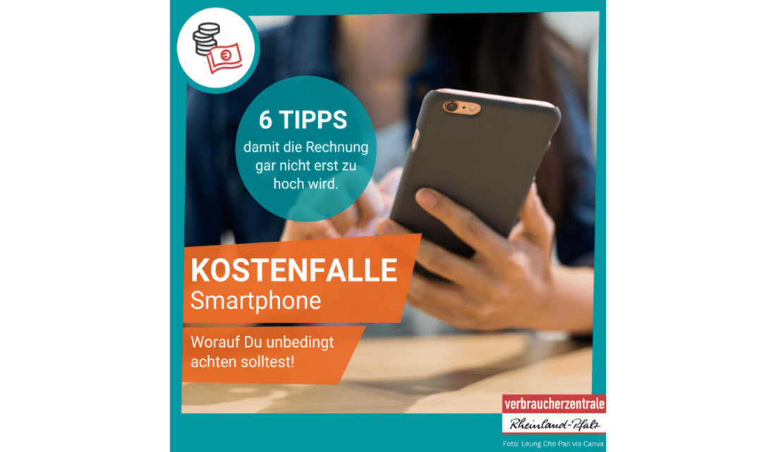 Kostenfalle Smartphone. Worauf Du unbedingt achten solltest! 