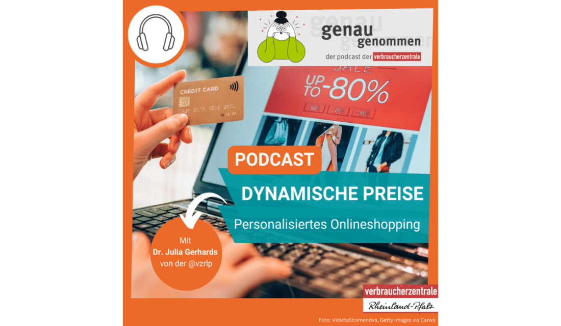 genau genommen - der Podcast der Verbraucherzentrale. Dynamische Preise - personalisertes Onlineshopping. Mit  Dr. Julia Gerhards von der @vzrlp
