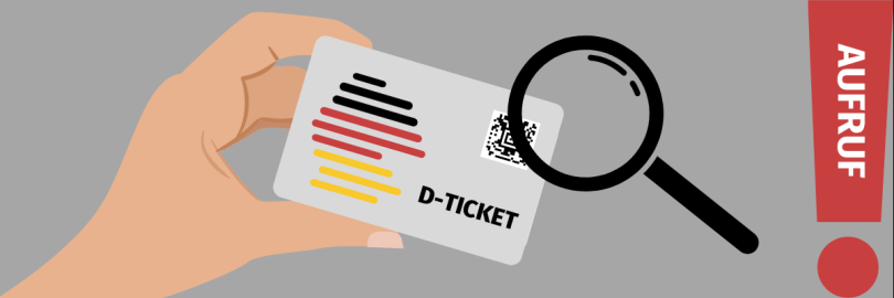 Eine Hand hält ein Deutschlandticket, daneben eine Lupe und ein Ausrufezeichen mit dem Wort Aufruf.