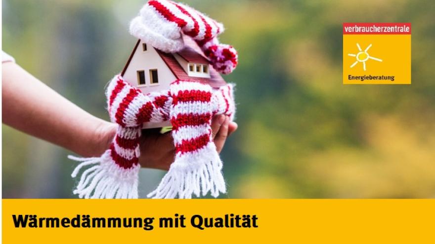 Wärmedämmung mit Qualität - Wie geht das?