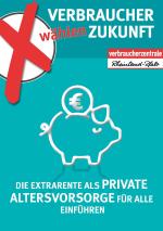 Postkarte mit Text: Die Extrarente als private Altersvorsorge für alle einführen