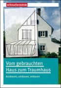 Titelbild Ratgeber Vom gebrauchten Haus zum Traumhaus
