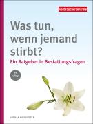 Titelbild Was tun, wenn jemand stirbt?