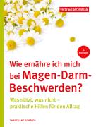Titelbild des Ratgebers "Wie ernähre ich mich bei Magen Darm Beschwerden?"